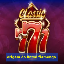 origem do nome flamengo